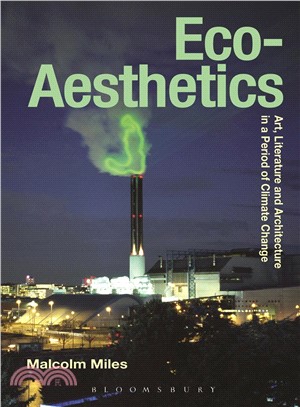 Eco-Aesthetics ─ Art, Literature and Architecture in a Period of Climate Change