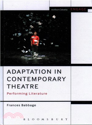 Adaptation in Contemporary Theatre ─ Performing Literature