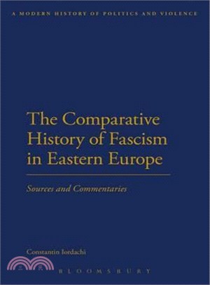 The Comparative History of Fascism in Eastern Europe : Sources and Commentaries