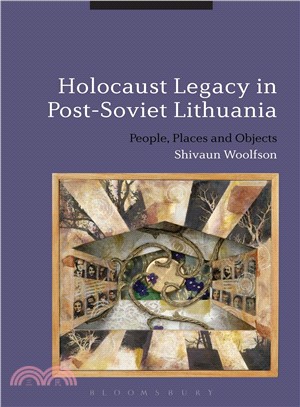 Holocaust Legacy in Post-Soviet Lithuania