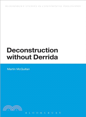 Deconstruction Without Derrida