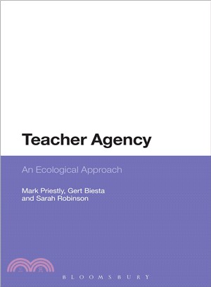 Teacher Agency: An Ecological Approach