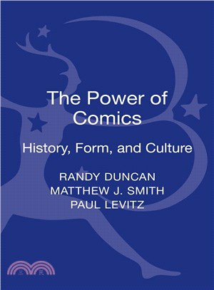 The Power of Comics ― History, Form, and Culture