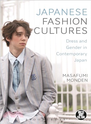 Japanese Fashion Cultures ― Dress and Gender in Contemporary Japan
