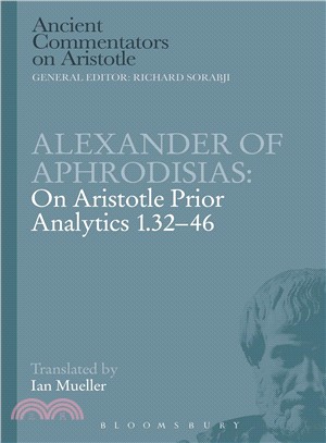 Alexander of Aphrodisias ― On Aristotle Prior Analytics