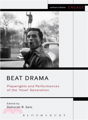 Beat Drama ─ Playwrights and Performances of the 'Howl' Generation