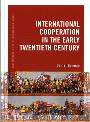 International Cooperation in the Early Twentieth Century