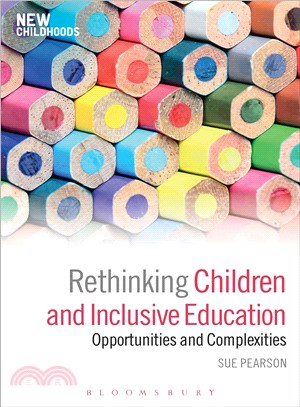 Rethinking Children and Inclusive Education