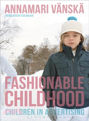 Fashionable Childhood ─ Children in Advertising