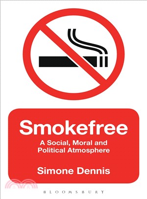 Smokefree ― A Social, Moral and Political Atmosphere