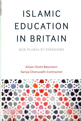 Islamic Education in Britain: New Pluralist Paradigms