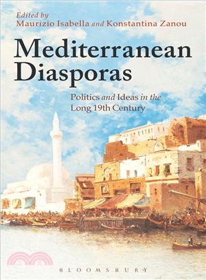 Mediterranean Diasporas ─ Politics and Ideas in the Long 19th Century