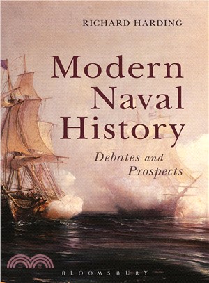 Modern Naval History ─ Debates and Prospects