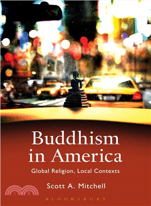 Buddhism in America ─ Global Religion, Local Contexts