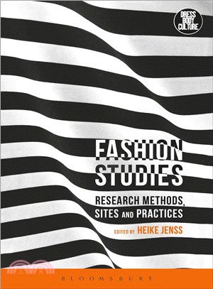 Fashion studies :research methods, sites, and practices /