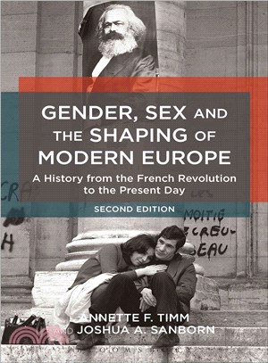 Gender, Sex and the Shaping of Modern Europe ─ A History from the French Revolution to the Present Day