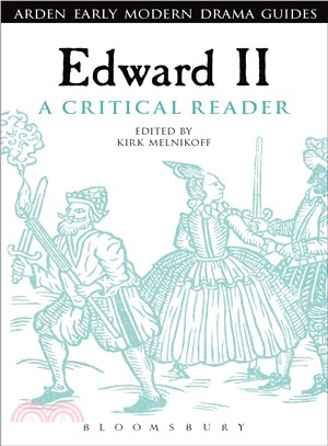 Edward II ─ A Critical Reader