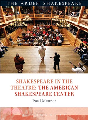 Shakespeare in the Theatre :...