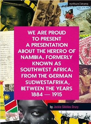 We Are Proud to Present a Presentation About the Herero of Namibia, Formerly Known As Southwest Africa, from the German Sudwestafrika, Between the Years 1884 - 1915