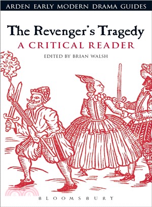 The Revenger's Tragedy ─ A Critical Reader