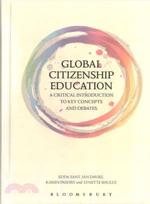 Global Citizenship Education ─ A Critical Introduction to Key Concepts and Debates