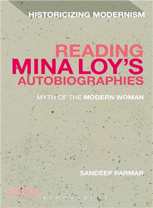 Reading Mina Loy's Autobiographies ― Myth of the Modern Woman