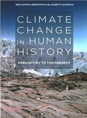 Climate change in human history :prehistory to the present /