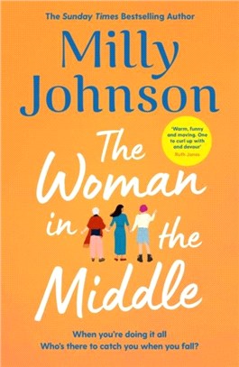 The Woman in the Middle - Signed Edition：the brilliant new novel from the author of My One True North