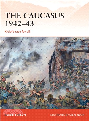 The Caucasus 1942-43 ─ Kleist's Race for Oil
