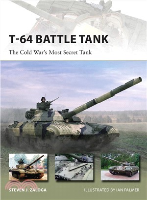 T-64 Battle Tank ― The Cold War's Most Secret Tank