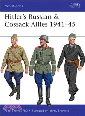 Hitler's Russian & Cossack Allies 1941-45