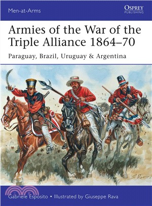 Armies of the War of the Triple Alliance 1864-70