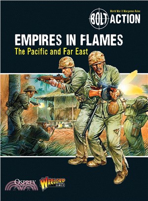 Empires in Flames ─ The Pacific and the Far East
