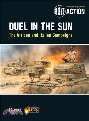 Duel in the Sun ─ The African and Italian Campaigns