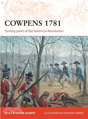 Cowpens 1781 ─ Turning Point of the American Revolution