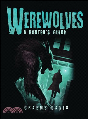 Werewolves ― A Hunter's Guide