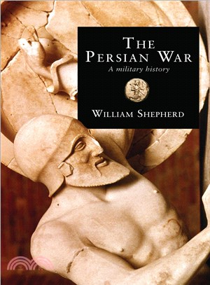 The Persian War ─ A Military History