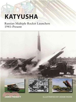 Katyusha ─ Russian Multiple Rocket Launchers 1941-Present