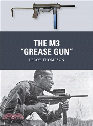 The M3 Grease Gun