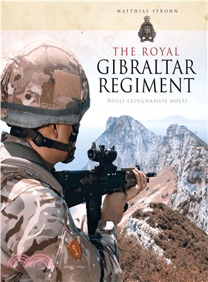 The Royal Gibraltar Regiment...