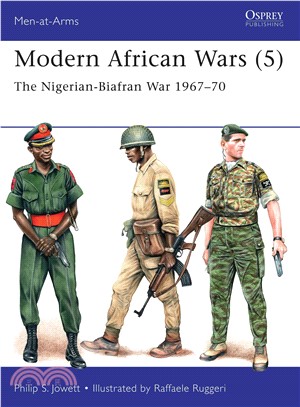 Modern African Wars (5) ─ The Nigerian-Biafran War 1967-70