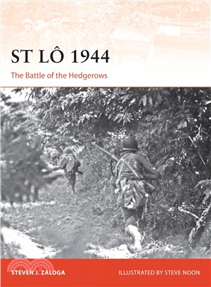 St Lo 1944 ─ The Battle of the Hedgerows