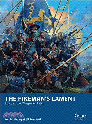 The Pikeman's Lament ─ Pike and Shot Wargaming Rules