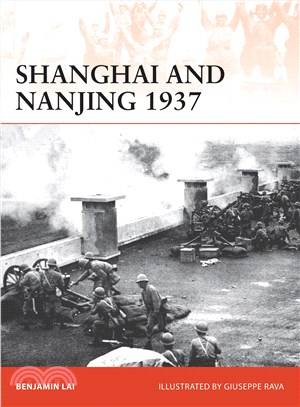 Shanghai and Nanjing 1937 ─ Massacre on the Yangtze