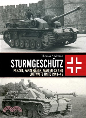 Sturmgeschz ─ Panzer, Panzerj輍er, Waffen-SS and Luftwaffe Units 1943?5