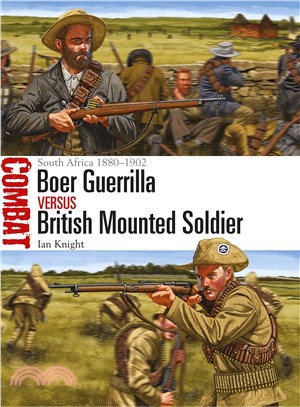 Boer Guerrilla Versus British Mounted Soldier ─ South Africa, 1880-1902