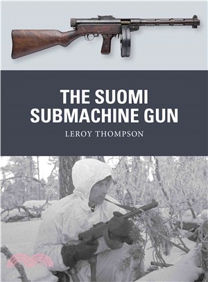 The Suomi Submachine Gun /