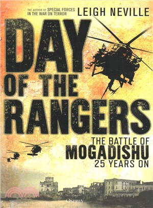 Day of the Rangers ― The Battle of Mogadishu 25 Years on