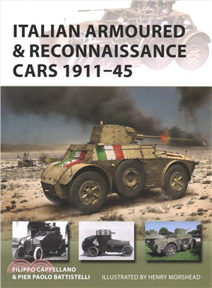 Italian Armoured & Reconnaissance Cars 1912-45