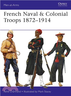 French Naval and Colonial Troops 1872?914